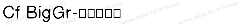 Cf BigGr字体转换